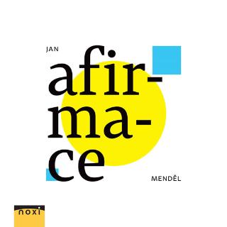 Kniha: Afirmace - 1. vydanie - Jan Mendel