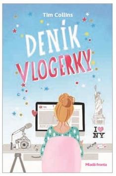 Kniha: Deník vlogerky - 1. vydanie - Tim Collins