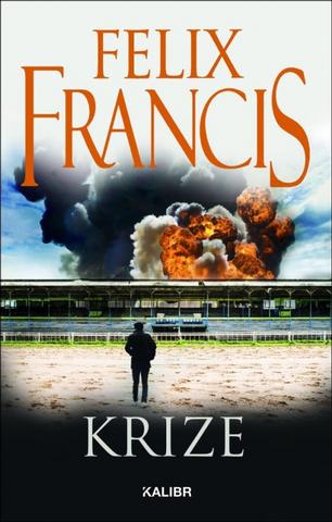 audiokniha: Krize - čte Jan Zadražil - 1. vydanie - Felix Francis