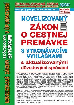 Kniha: Novelizovaný zákon o cestnej premávke s vykonávacími vyhláškami v úplnom znení s aktualizovanými dôv
