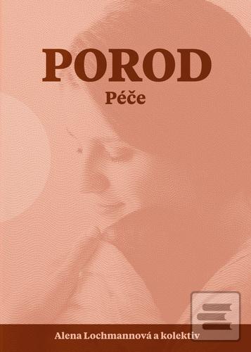 Porod (Alena Lochmannová)