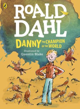 Kniha: Danny, the Champion of the World colour edition - Roald Dahl