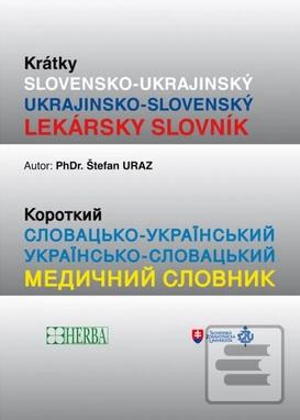 Krátky Slovensko- Ukraji… (Krátky Slovensko- Ukrajinský lekársky slovník)