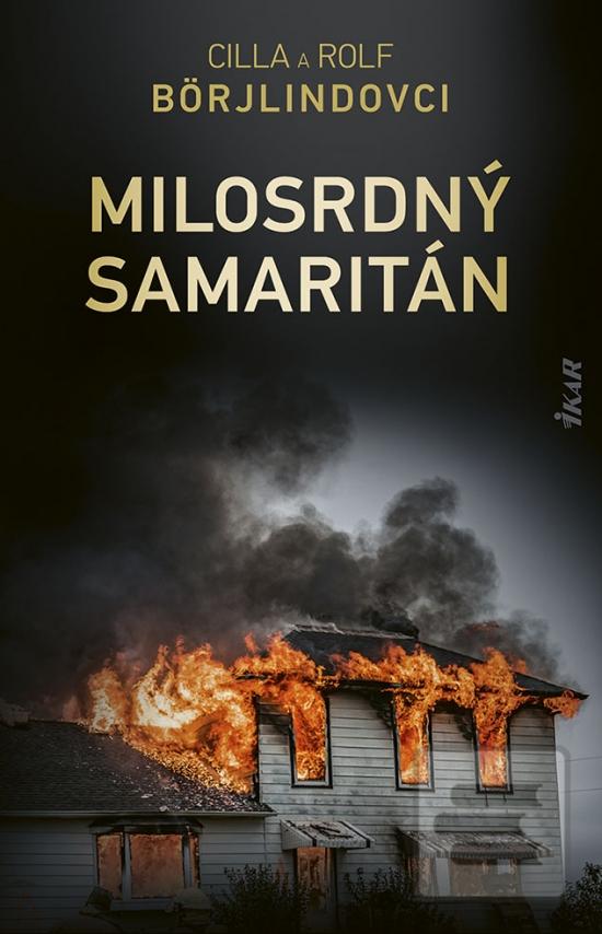 Kniha: Milosrdný samaritán - 1. vydanie - Cilla Börjlind, Rolf Börjlind