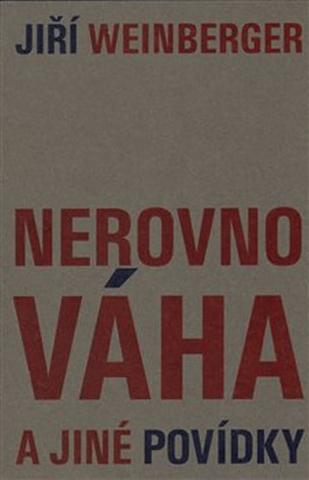 Kniha: Nerovnováha a jiné povídky - 1. vydanie - Jiří Weinberger