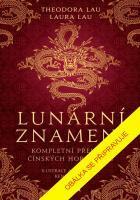 Kniha: Lunární znamení - Kompletní přehled čínských horoskopů - 1. vydanie - Theodora Lau