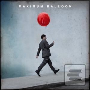 Maximum Balloon: Maximum… (Maximum Balloon)