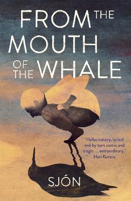Kniha: From the Mouth of the Whale - 1. vydanie - Sjón