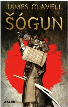 Kniha: Šógun (CZ) - Asijská sága (1.díl) - 4. vydanie - James Clavell