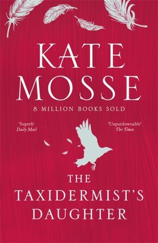 Kniha: The Taxidermists Daughter - Kate Mosse