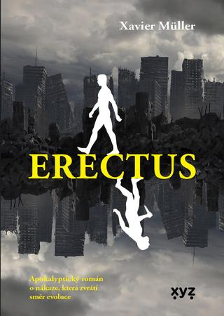 Kniha: Erectus - Xavier Muller