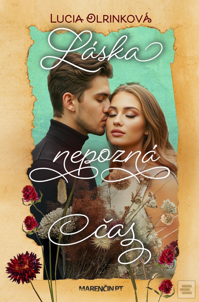 Láska nepozná čas (Lucia Olrinková)
