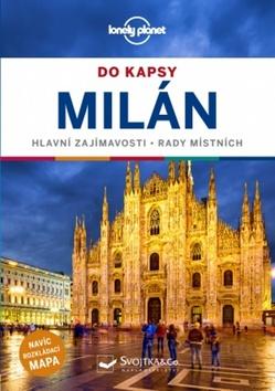 Knižná mapa: Milán do kapsy - Hlavní zajímavosti - Rady místních - 1. vydanie - Paula Hardy