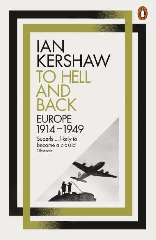 Kniha: To Hell and Back : Europe, 1914-1949 - Ian Kershaw