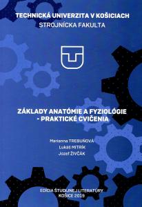 Kniha: Základy anatómie a fyziológie - praktické cvičenia - Marianna Trebuňová