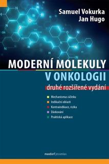 Kniha: Moderní molekuly v onkologii - Jan Hugo