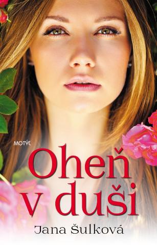 Kniha : Oheň v duši - 1. vydanie