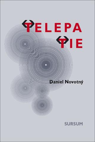 Kniha: Telepatie - 1. vydanie - Daniel Novotný