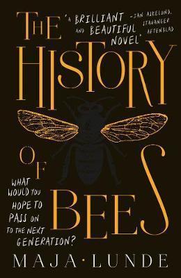 Kniha: History of Bees - Maja Lunde