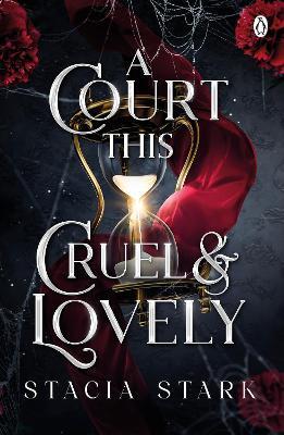 Kniha: A Court This Cruel and Lovely - 1. vydanie - Stacia Stark
