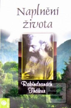 Kniha: Naplnění života - Rabíndranáth Thákur