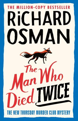 Kniha: The Man Who Died Twice - 1. vydanie - Richard Osman