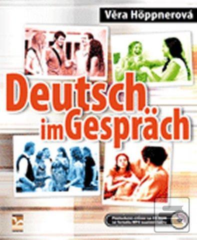 Kniha: Deutsch im Gespräch (2.vydání) - 2. vydanie - Věra Höppnerová