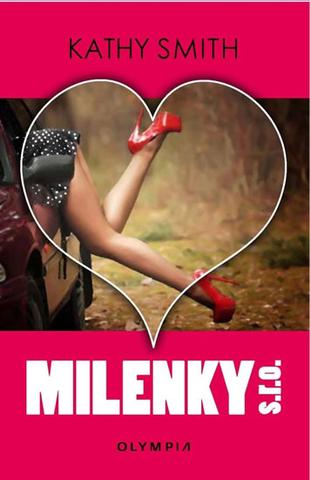 Kniha: Milenky s.r.o. - 1. vydanie - Kathy Smith