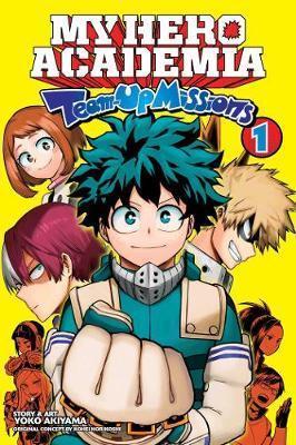 Kniha: My Hero Academia: Team-Up Missions 1 - 1. vydanie - Kóhei Horikoši