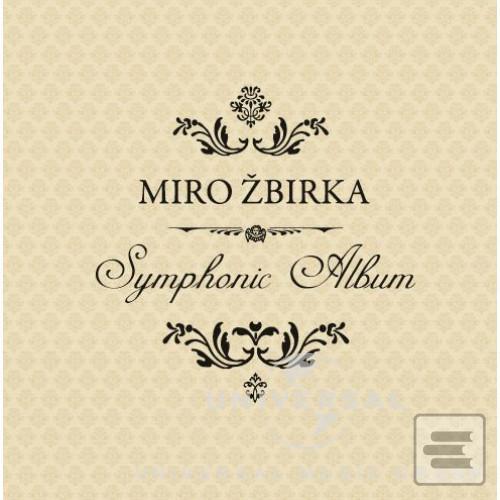 Miro Žbirka: Symphonic A… (Miro Žbirka)