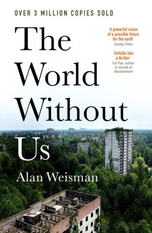 Kniha: The World Without Us - Alan Weisman