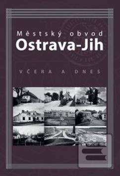 Městský obvod Ostrava-Ji… (Marián Lipták; Tomáš Majliš; Petr Přendík)