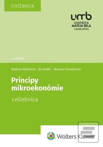 Princípy mikroekonómie (Barbora Mazúrová; Ján Kollár; Mariana Považanová)