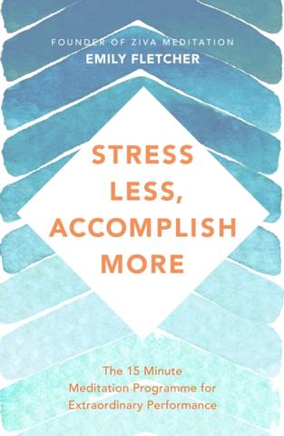 Kniha: Stress Less, Accomplish More