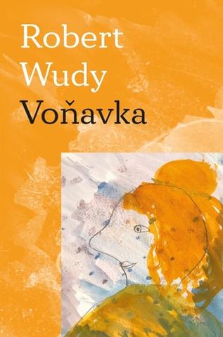 Kniha: Voňavka - 1. vydanie - Robert Wudy