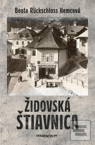 Kniha: Židovská Štiavnica - Beata Rückschloss Nemcová