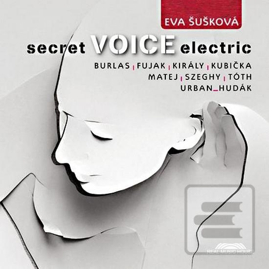 ŠUŠKOVÁ EVA  SECRET VOIC… (Eva Šušková)