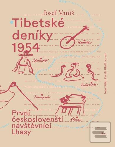 Kniha: Tibetské deníky 1954 - První českoslovenští návštěvníci Lhasy - Josef Vaniš