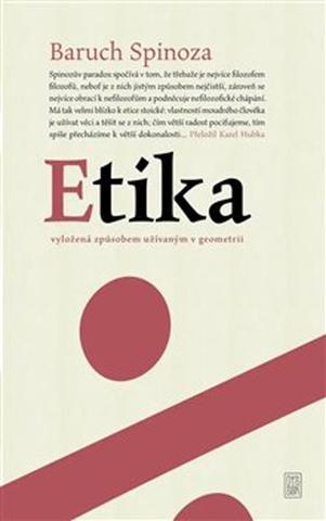 Kniha: Etika - Vyložená způsobem užívaným v geometrii - Baruch Spinoza
