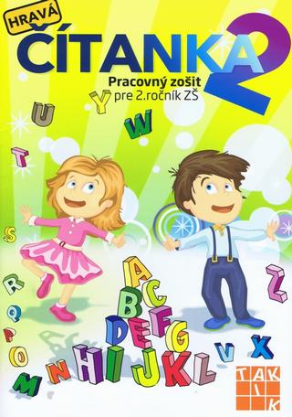 Kniha: Hravá čítanka 2 - Pracovný zošit pre 2. ročník ZŠ - Tatiana Alexovičová, Jaroslava Ďuricová
