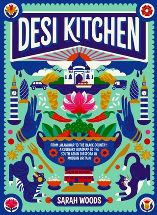 Kniha: Desi Kitchen - Sarah Woods