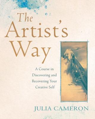 Kniha: The Artists Way: A Course in Discovering and Recovering Your Creative Self