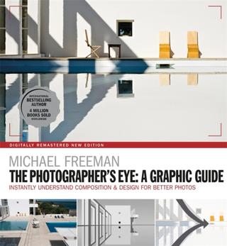 Kniha: The Photographers Eye: A graphic Guide - Michael Freeman