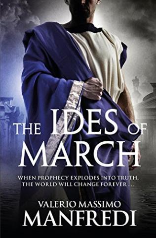 Kniha: The Ides of March - Valerio Massimo Manfredi