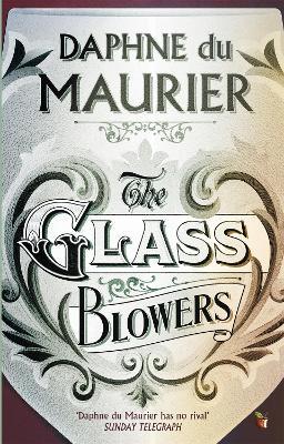 Kniha: The Glass-Blowers - 1. vydanie - Daphne du Maurier