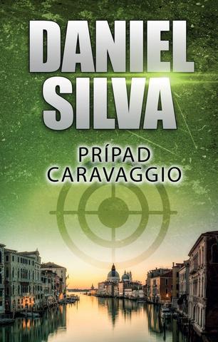 Kniha: Prípad Caravaggio - 2. vydanie - Daniel Silva