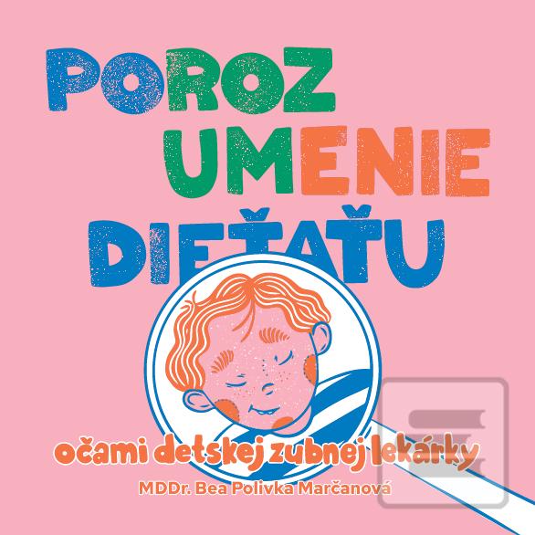 Porozumenie dieťaťu očam… (Beáta Polivka Marčanová)