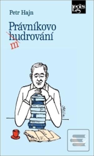 Právníkovo mudrování (Petr Hajn)