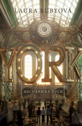 Kniha: YORK: Mechanický duch - 1. vydanie - Laura Rubyová