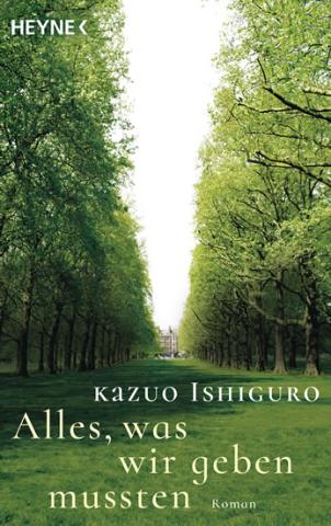 Kniha: Alles, was wir geben mussten - 1. vydanie - Kazuo Ishiguro